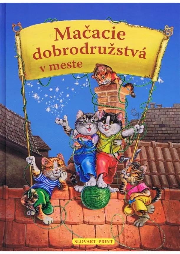 autor neuvedený - Mačacie dobrodružstvá v meste