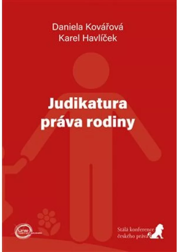 Karel Havlíček, Daniela Kovářová - Judikatura práva rodiny