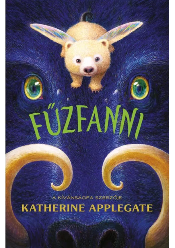 Katherine Applegate - Fűzfanni