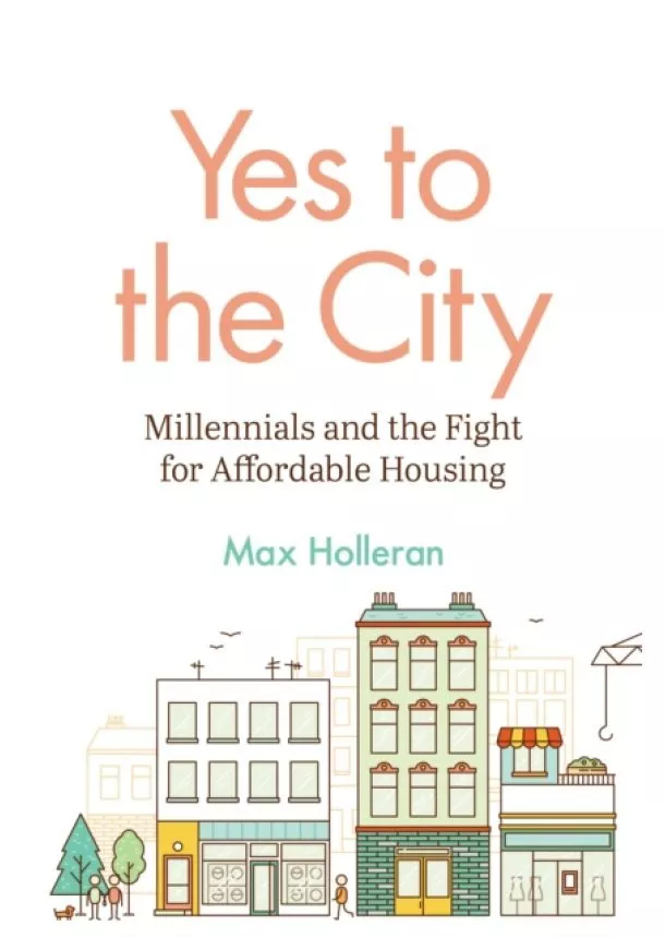 Max Holleran - Yes to the City