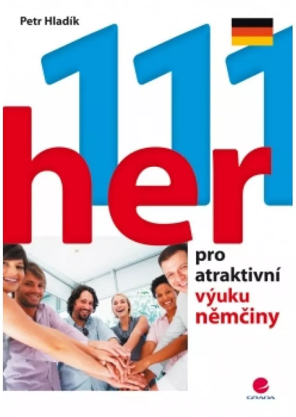 Petr Hladík - 111 her pro atraktivní výuku němčiny