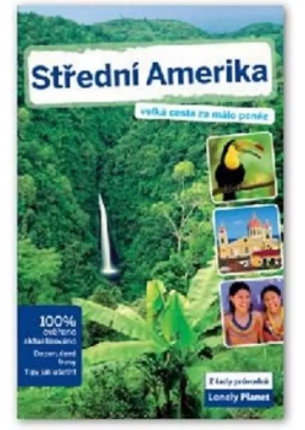 autor neuvedený - Střední Amerika - Lonely Planet