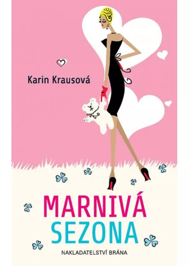 Karin Krausová - Marnivá sezona