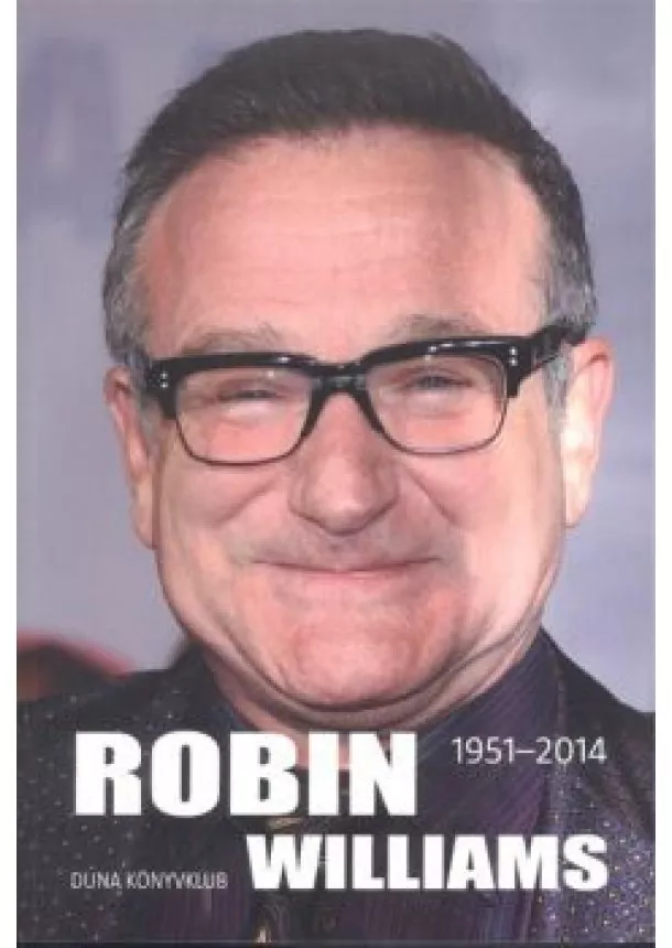 Géczi Zoltán - Robin Williams 1951-2014.