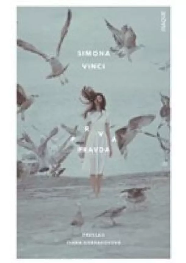 Simona Vinci - Prvá pravda