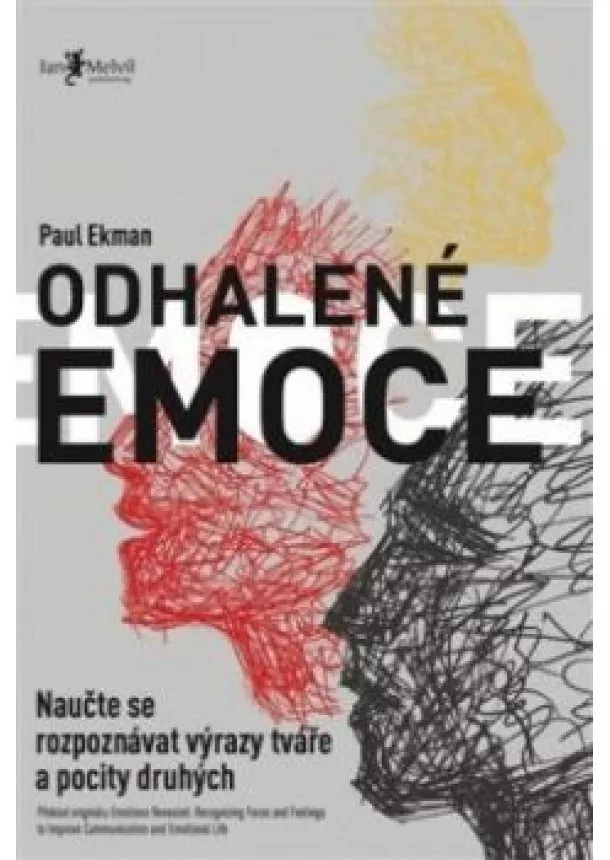 PAUL EKMAN - Odhalené emoce