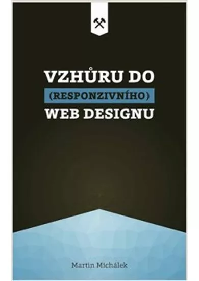 Vzhůru do (responzivního) webdesignu