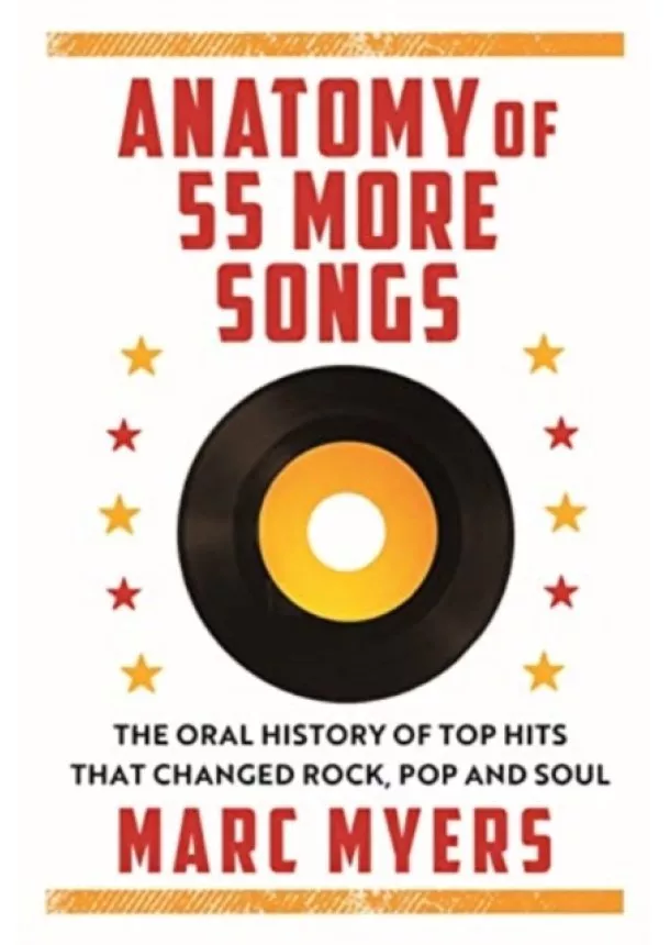 Marc Myers - Anatomy of 55 Hit Songs