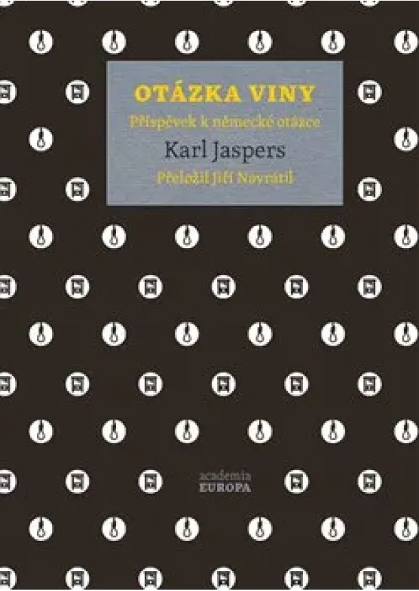 Karl Jaspers - Otázka viny - Příspěvek k německé otázce