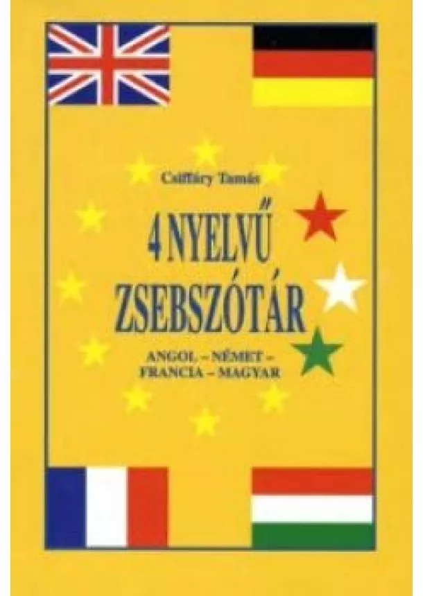 Csiffáry Tamás - 4 nyelvű zsebszótár /Angol-német-francia-magyar