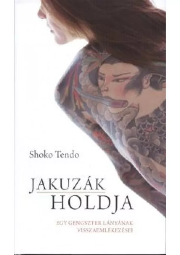 SHOKO TENDO - JAKUZÁK HOLDJA
