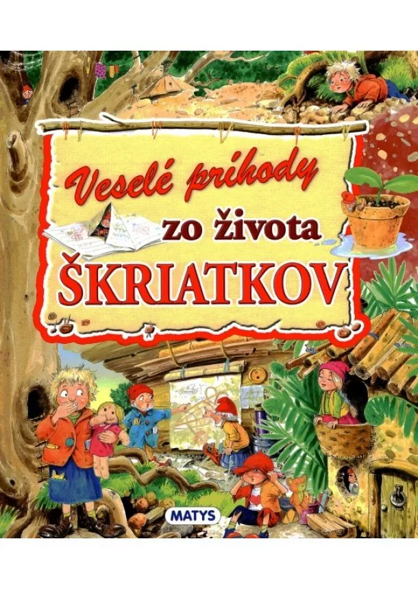 autor neuvedený - Veselé príhody zo života škriatkov