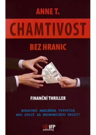 Chamtivost bez hranic - Finanční thriller