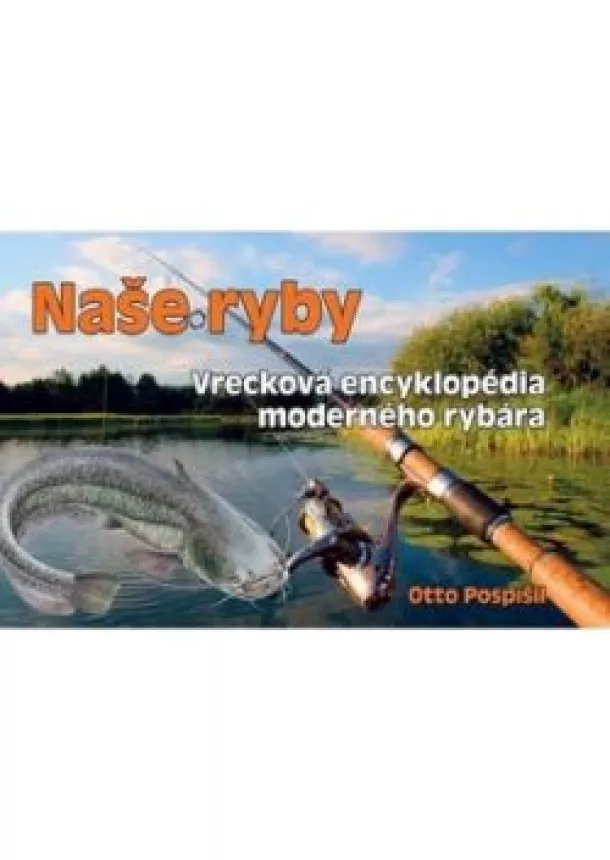 Otto Pospíšil - Naše ryby