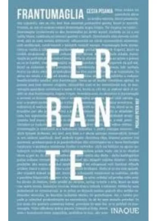 Elena Ferrante - Frantumaglia - Cesta písania