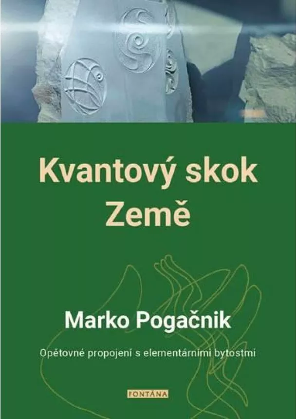 Marko Pogačnik - Kvantový skok Země - Opětovné propojení s elementárními bytostmi