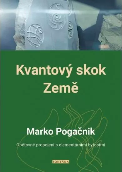 Kvantový skok Země - Opětovné propojení s elementárními bytostmi