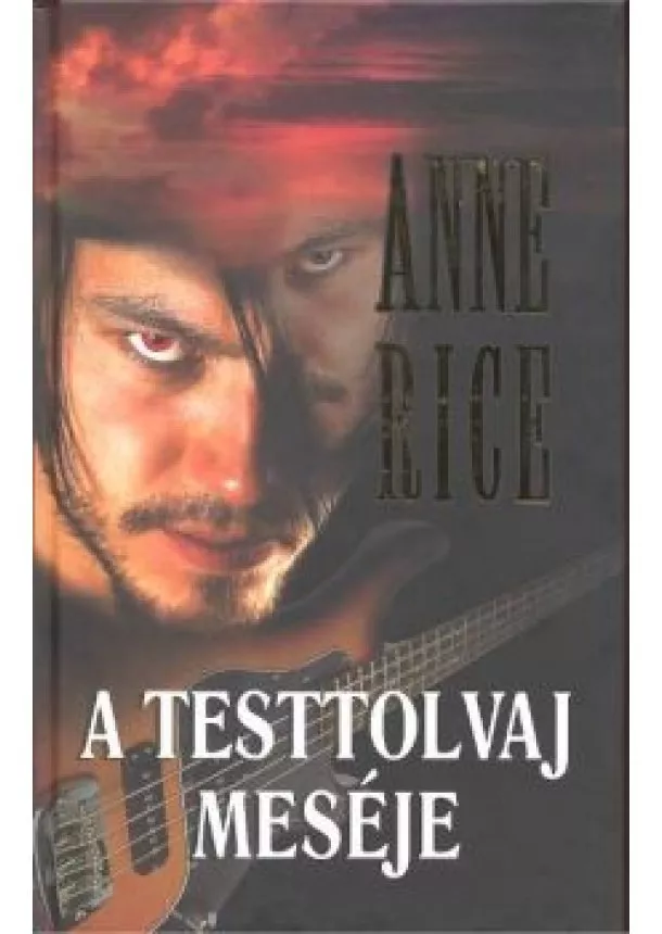 ANNE RICE - A TESTTOLVAJ MESÉJE