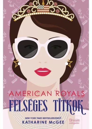 American Royals - Felséges titkok