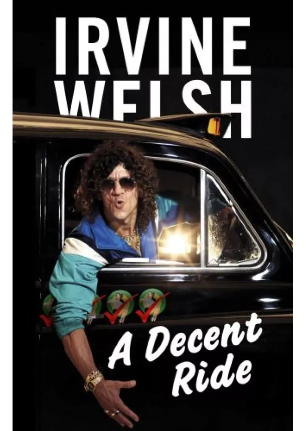 Irvine Welsh - Decent Ride