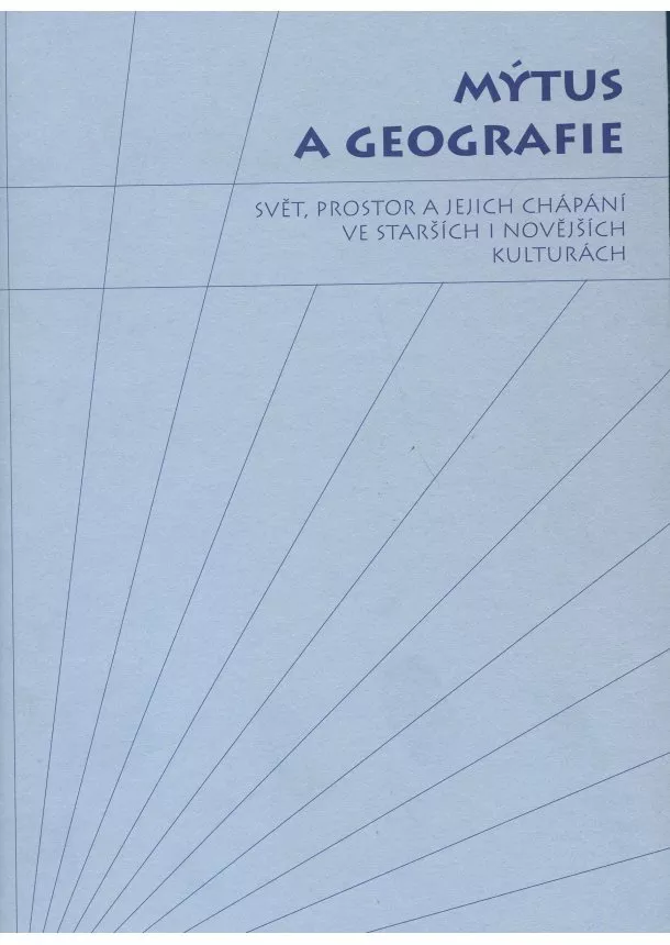 Fischerová Sylva, Starý Jiří - Mýtus a geografie