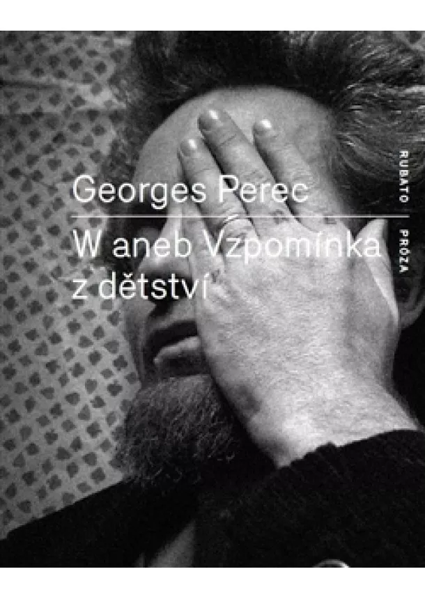 Georges Perec - W aneb Vzpomínka z dětství