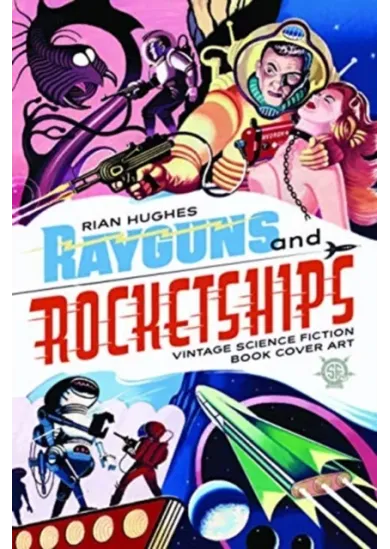 Rayguns And Rocketships