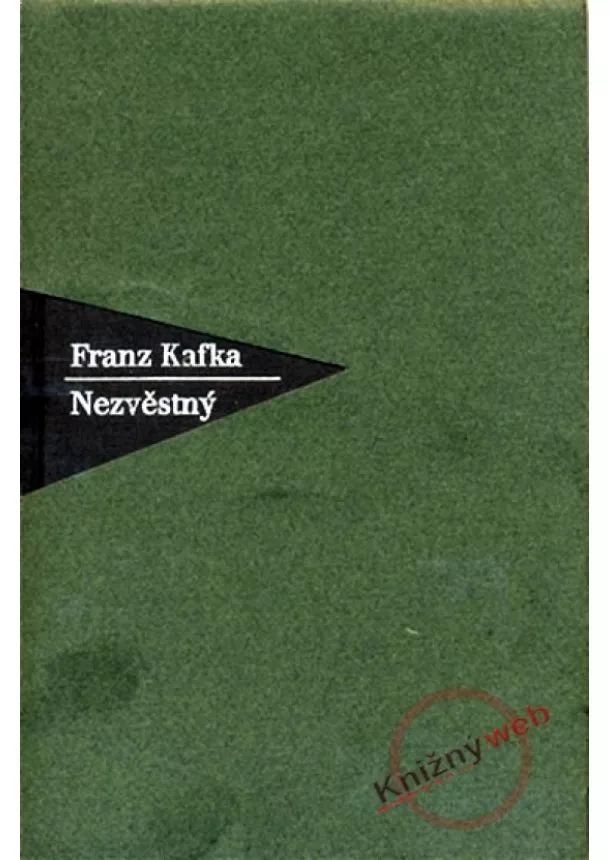 Franz Kafka - Nezvěstný