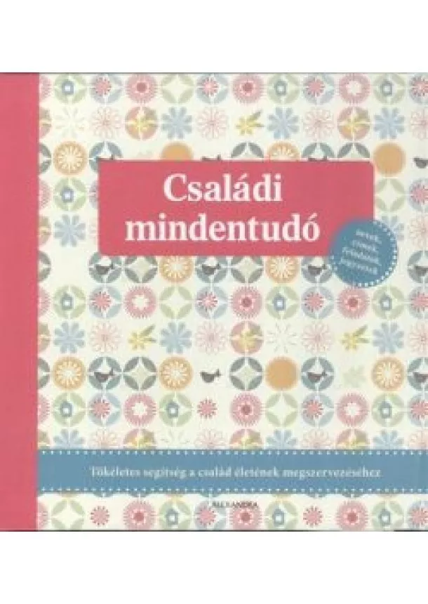 Bárdos Zsuzsa - Családi mindentudó /Tökéletes segítség a család életének megszervezéséhez