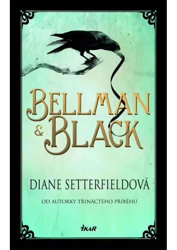 Diane Setterfieldová - Bellman & Black