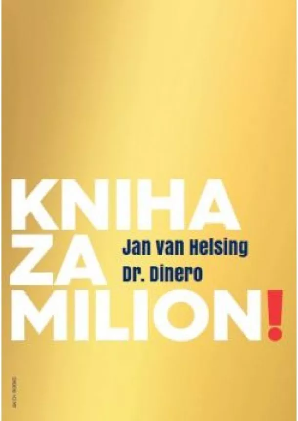 Jan van Helsing - Kniha za milion!