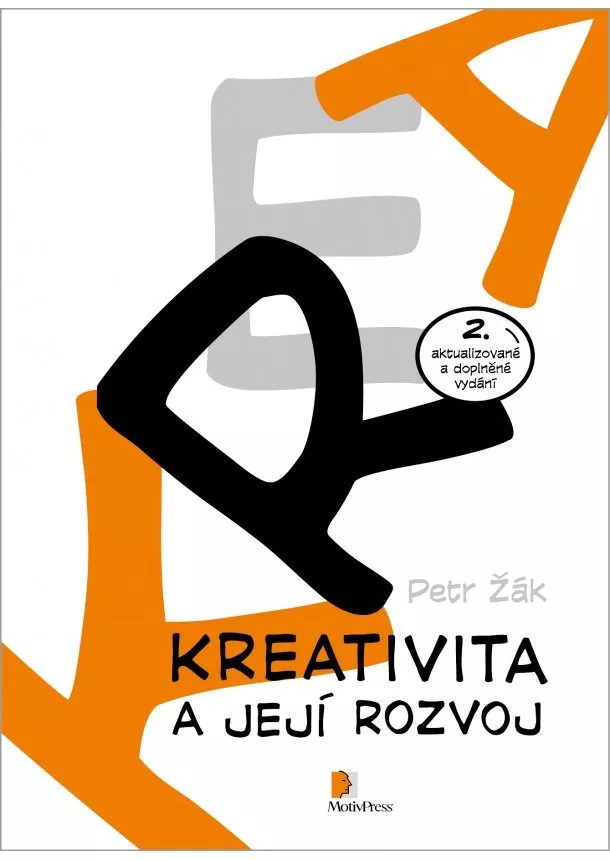 Petr Žák - Kreativita a její rozvoj - 2. aktualizované a doplněné vydání