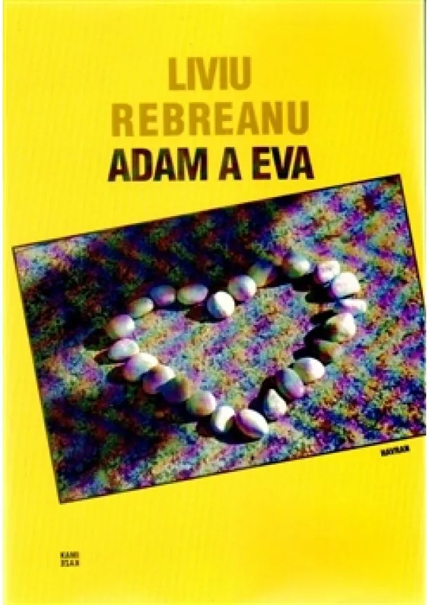 Liviu Rebreanu - Adam a Eva