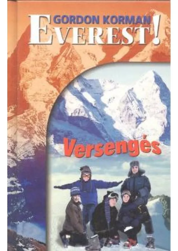 Gordon Korman - VERSENGÉS /EVEREST!