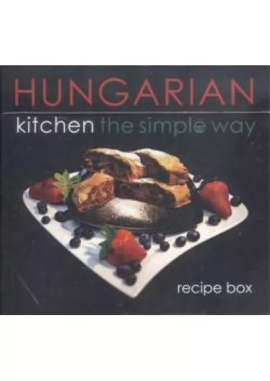 HUNGARIAN KITCHEN - THE SIMPLE WAY