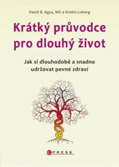 Krátký průvodce pro dlouhý život