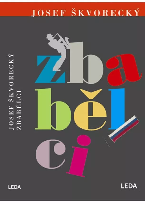 Josef Škvorecký - Zbabělci