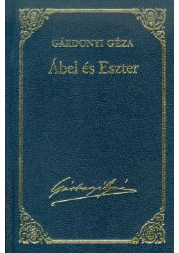 GÁRDONYI GÉZA - ÁBEL ÉS ESZTER