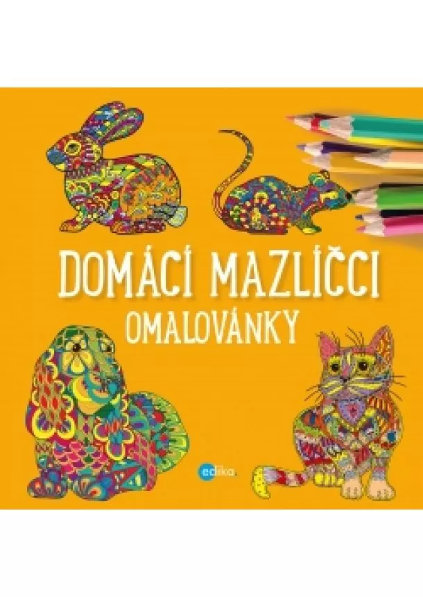 Julie Bezděková - Domácí mazlíčci - omalovánky