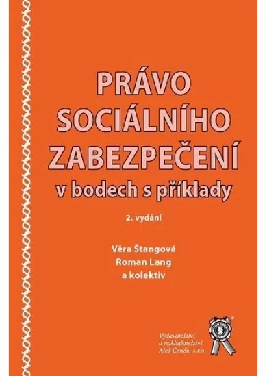 Právo sociálního zabezpečení v bodech s příklady (2. vydání)