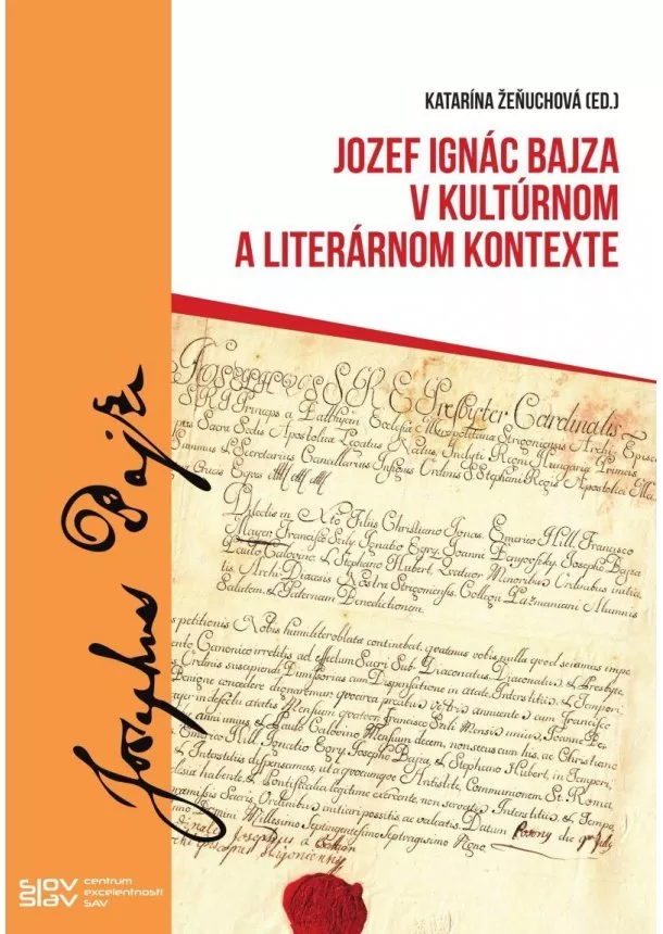 Katarína Žeňuchová - Jozef Ignác Bajza v kultúrnom a literárnom kontexte