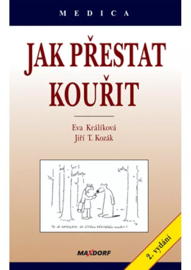 Eva Králíková, Jiří Kozák - Jak přestat kouřit