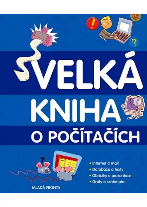 Anne Rooney - Velká kniha o počítačích