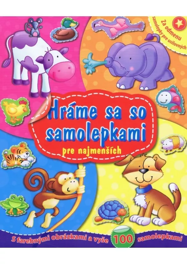 autor neuvedený - Hráme sa so samolepkami pre najmenších