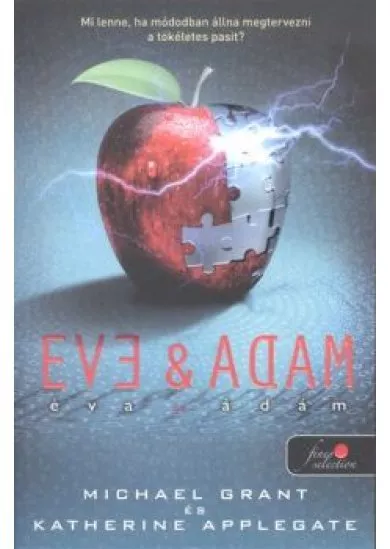 Eve + Adam - Éva és Ádám /Puha