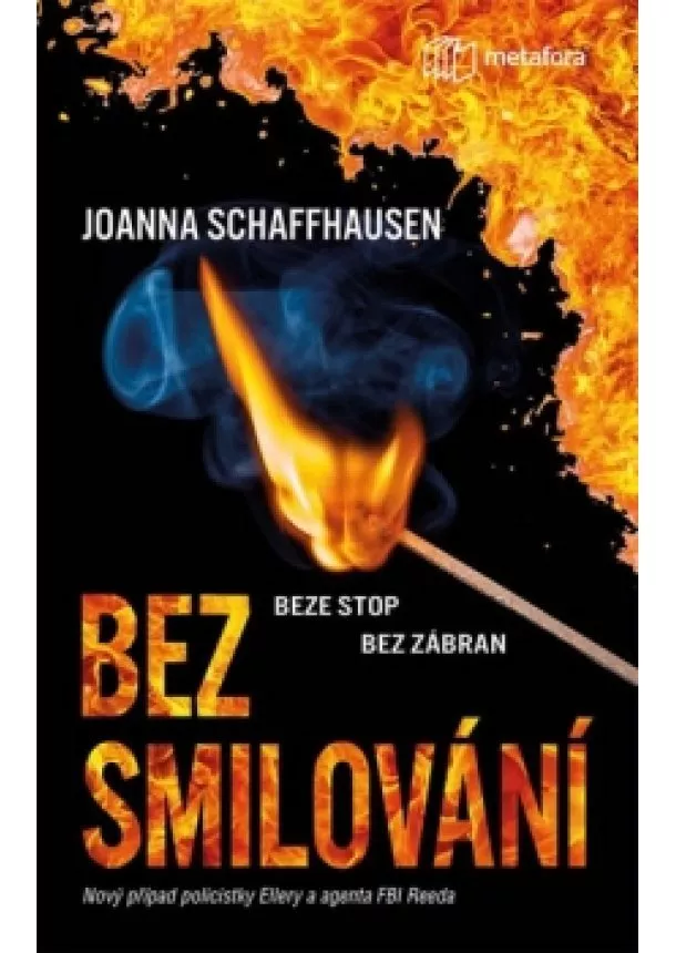 Joanna Schaffhausen - Bez smilování