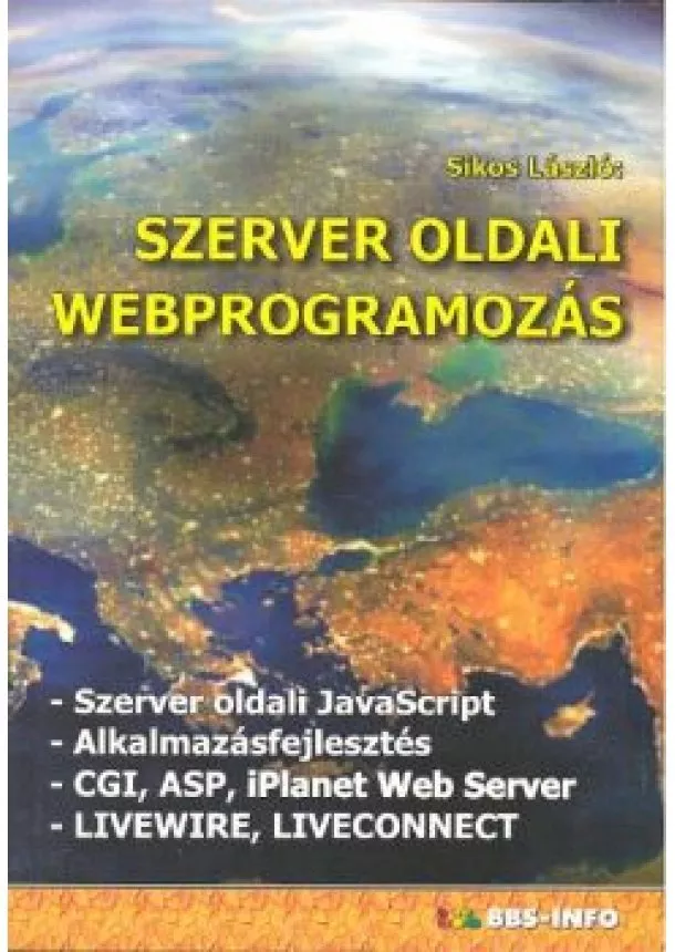 SIKOS LÁSZLÓ - SZERVER OLDALAI WEBPROGRAMOZÁS