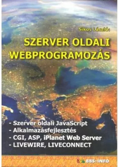 SZERVER OLDALAI WEBPROGRAMOZÁS