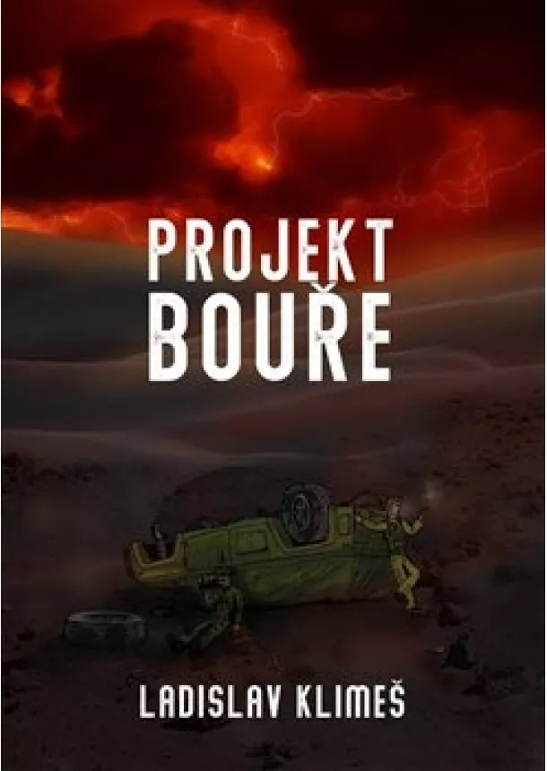 Ladislav Klimeš - Projekt Bouře