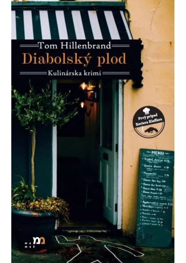 Tom Hillenbrand - Diabolský plod - Kulinárska krimi